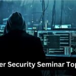 Cyber security seminar topics