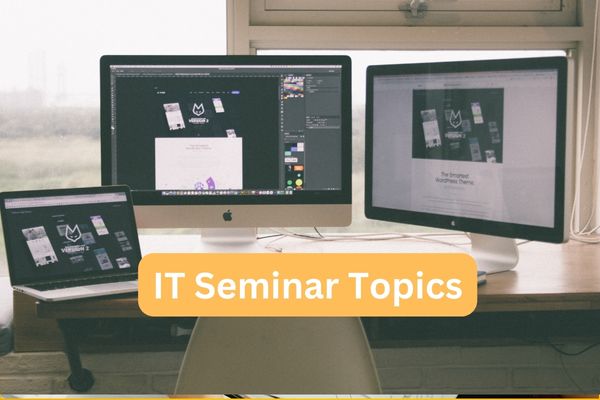 IT Seminar Topics