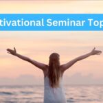 Motivational Seminar Topics