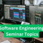 Software Engineering Seminar Topics