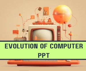 Evolution of Computer PPT image