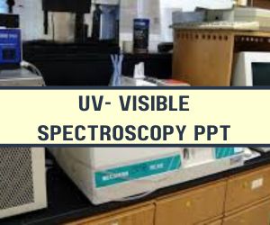 Uv- Visible Spectroscopy PPT image