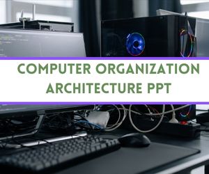 Computer Organization and Architecture PPT image