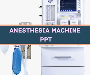 Anesthesia Machine PPT presentation