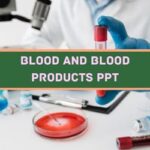 Blood and Blood Products PPT presentation