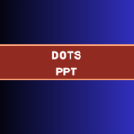 DOTS PPT presentation image