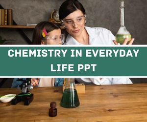 Chemistry in Everyday Life PPT image